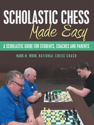 cover image of Scholastic Chess Made Easy